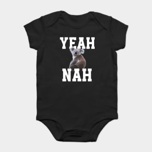 Yeah nah  Australian slang Baby Bodysuit